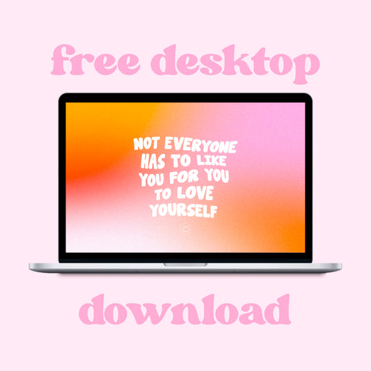 Love Yourself - Desktop Download